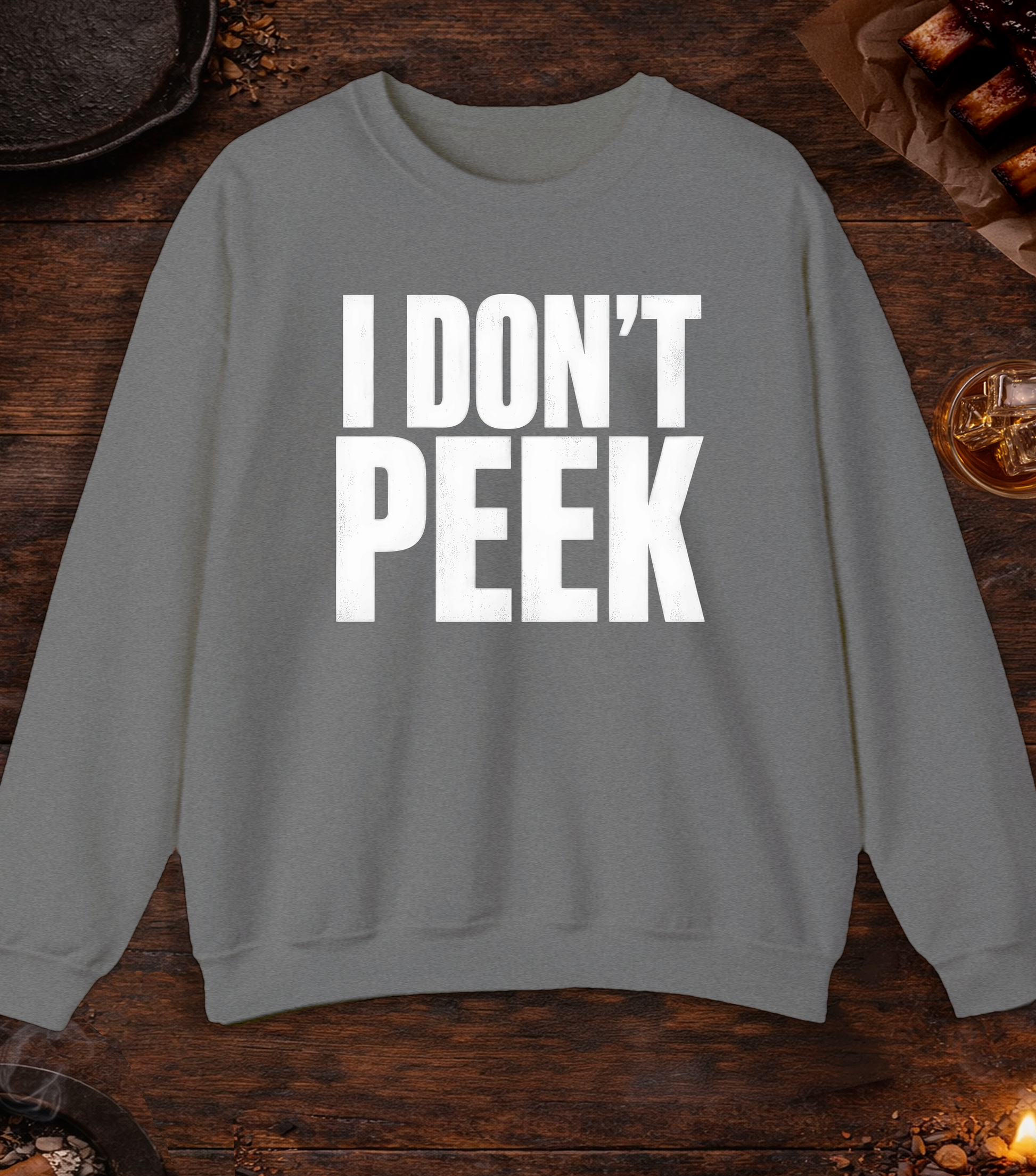 I Don't Peek Crewneck - Graphite Heather