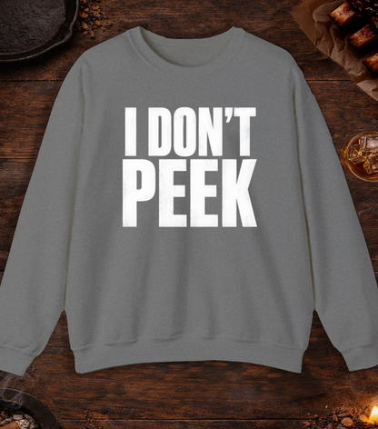 I Don't Peek Crewneck - Graphite Heather