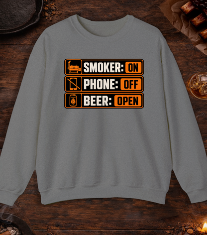 Smoker: On. Phone: Off. Beer: Open. Crewneck - Graphite Heather