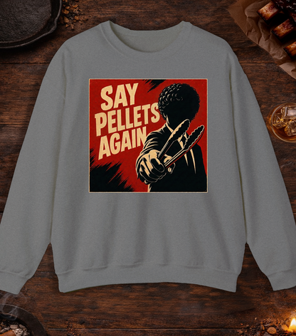 Say Pellets Again Crewneck - Graphite Heather