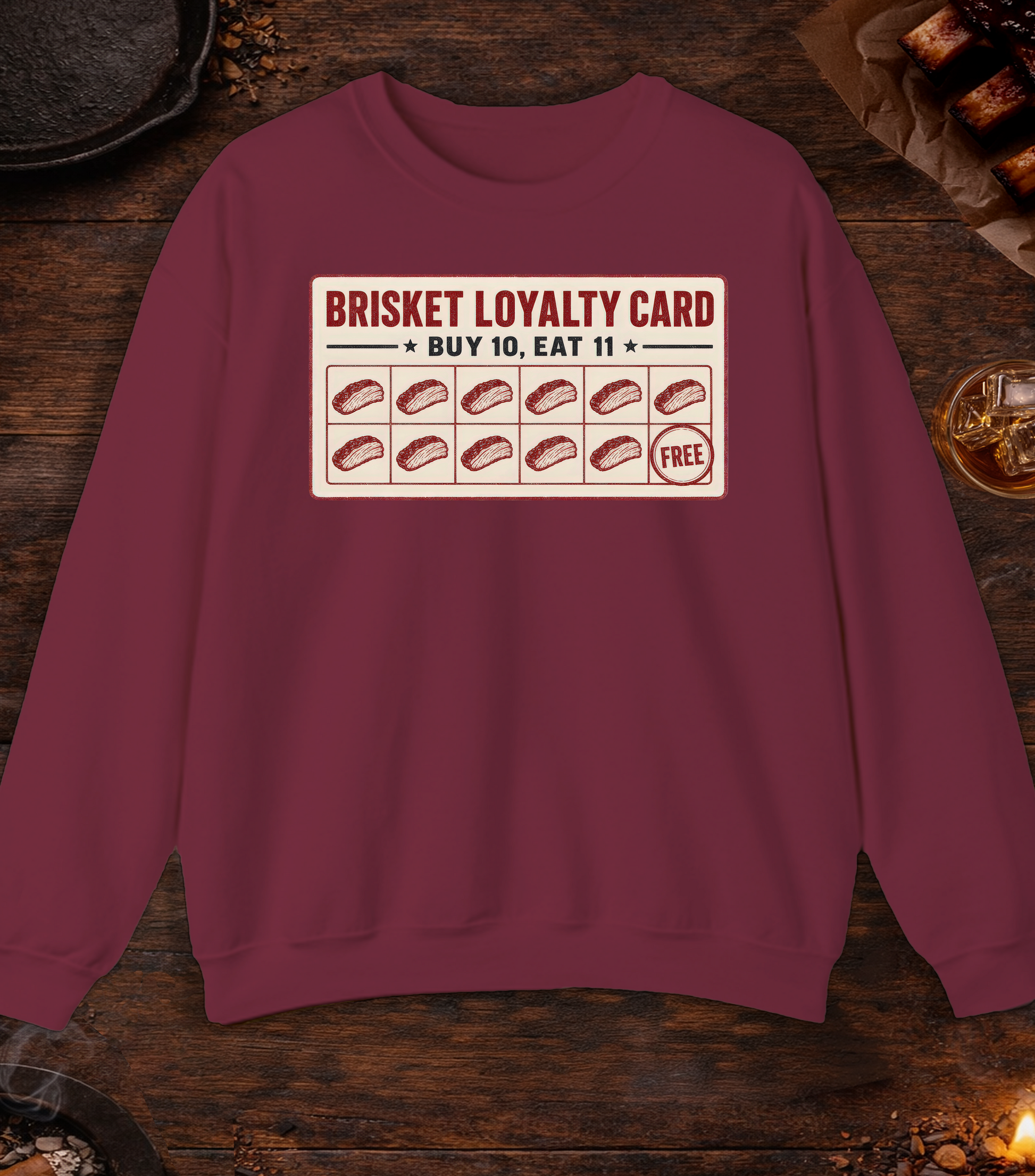 Brisket Loyalty Card Crewneck - Maroon