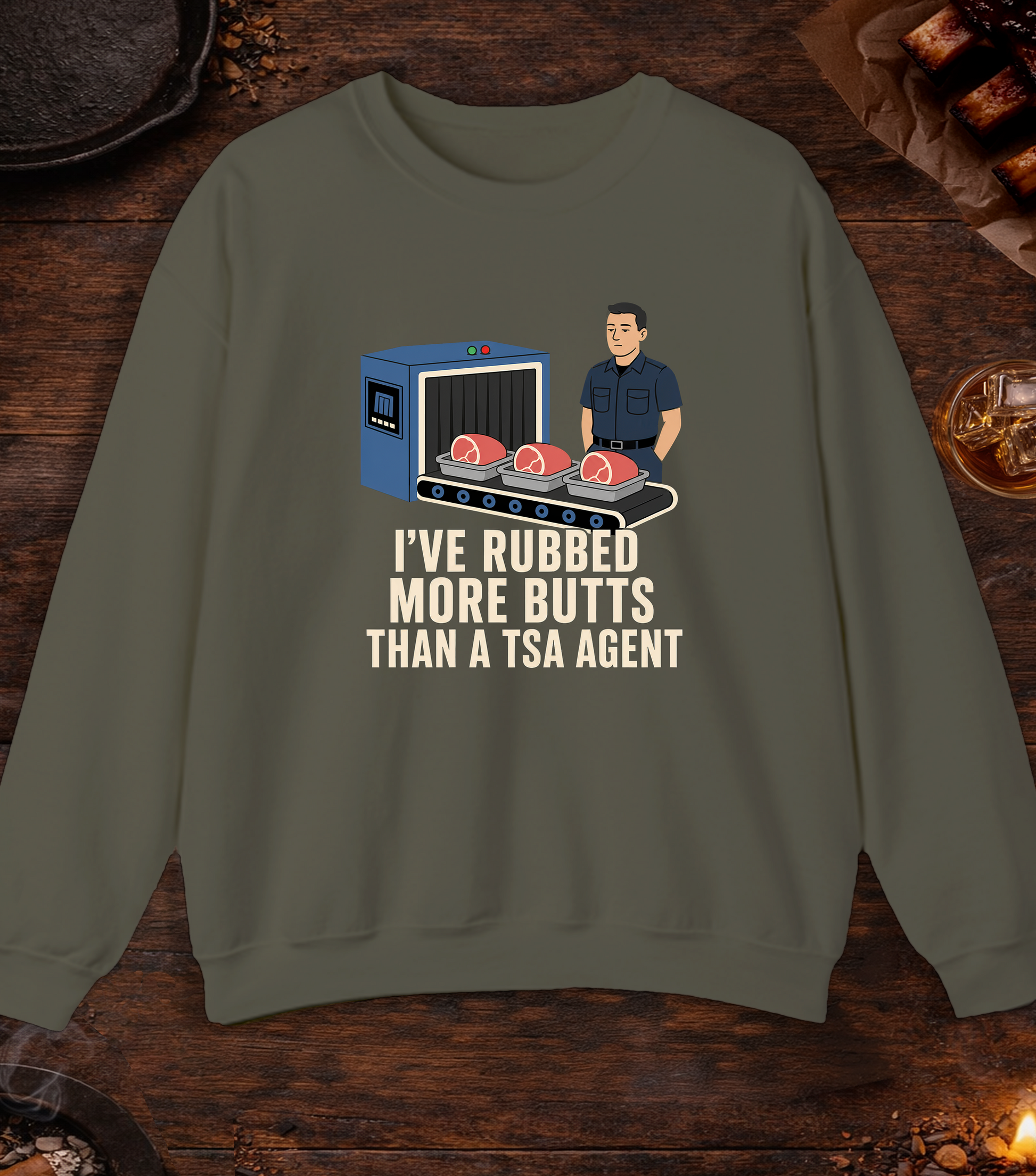 TSA Agent Butts Crewneck - Military Green