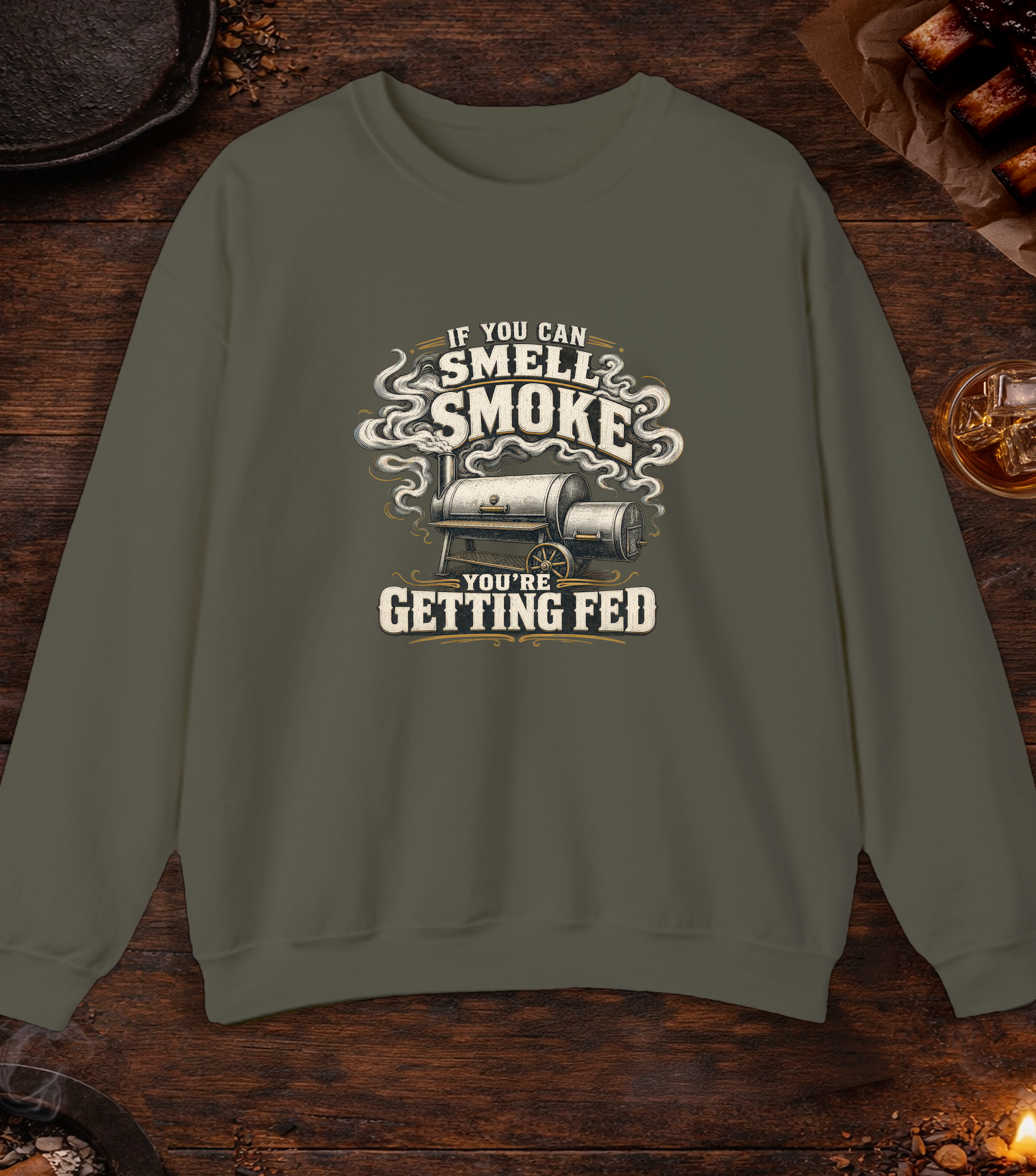 If You Smell Smoke Crewneck - Military Green