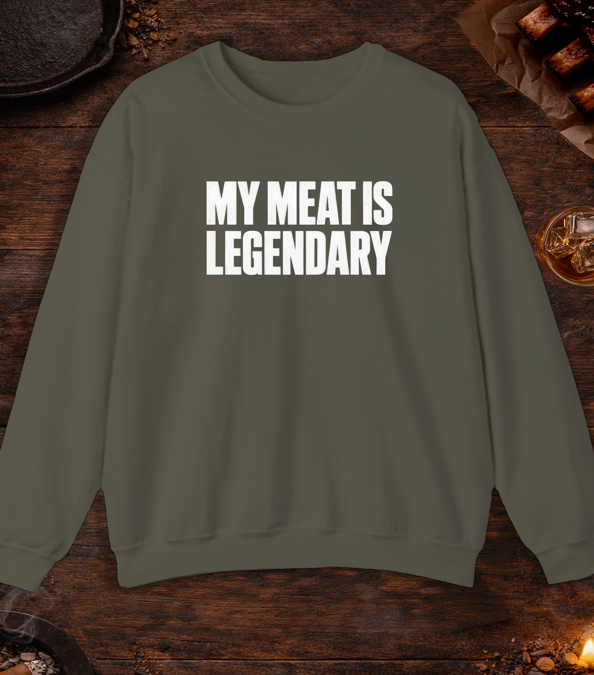 My Meat Is Legend Crewneck - Military Green