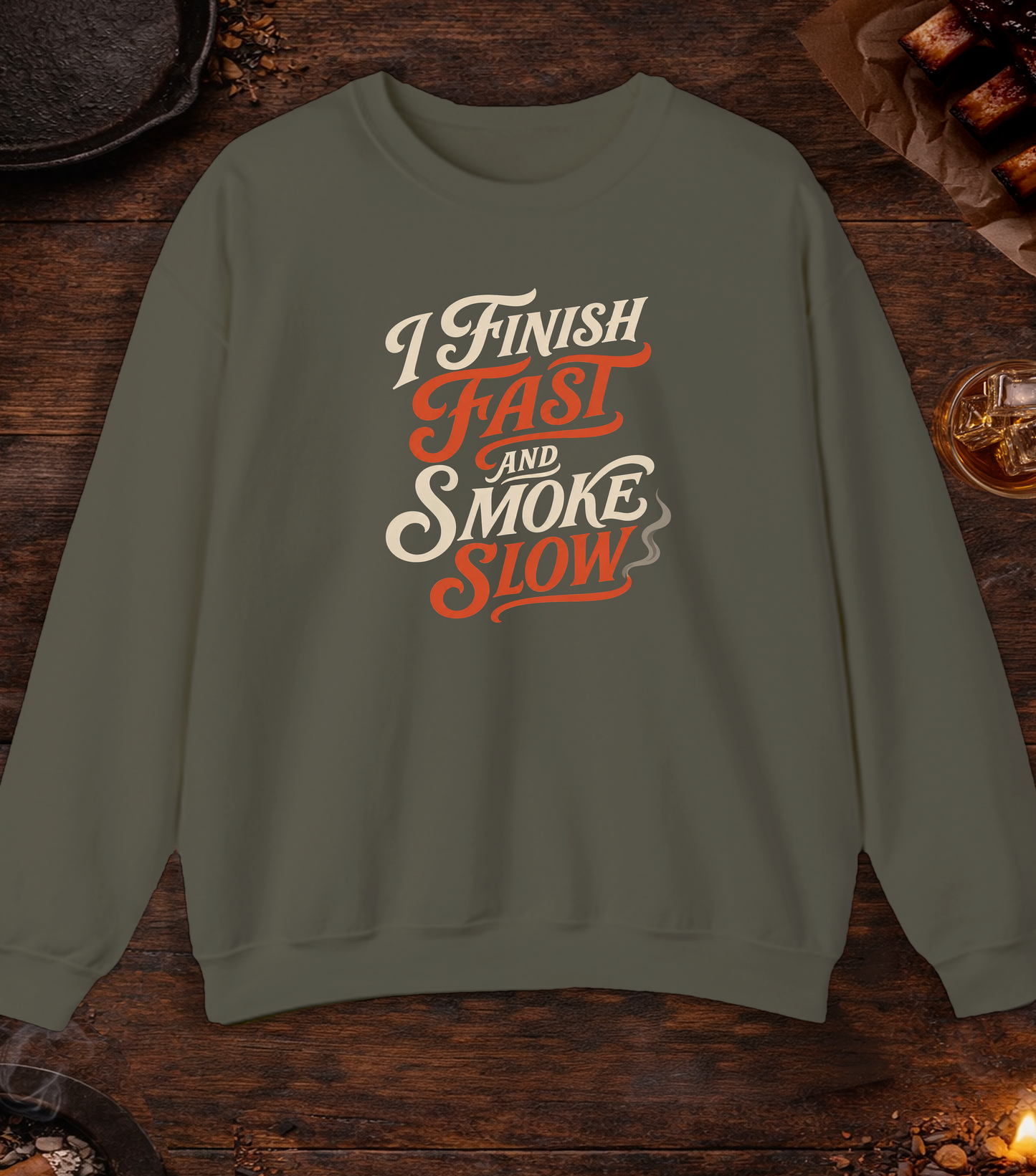 Finish Fast Smoke Slow Crewneck - Military Green