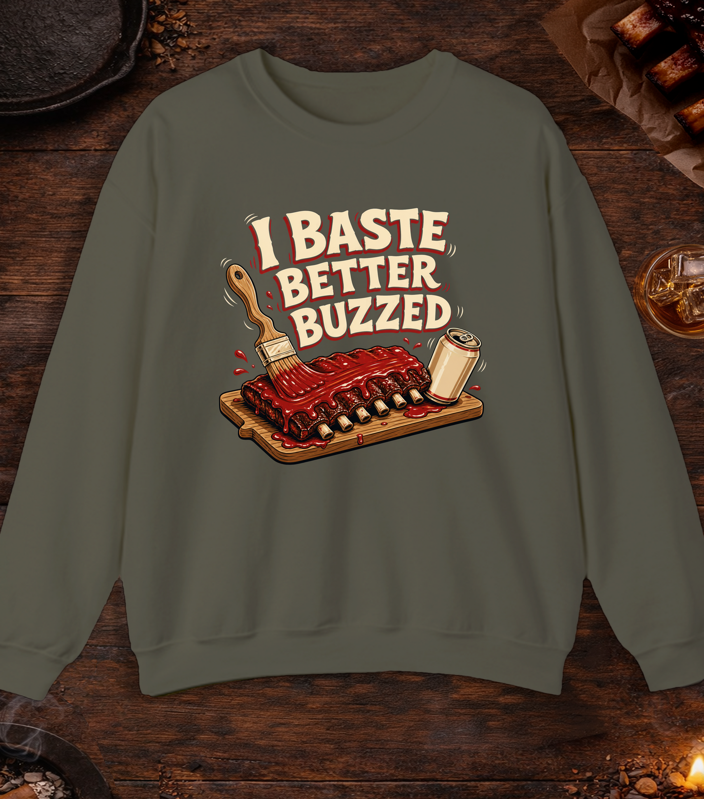 Baste Better Buzzed Crewneck - Military Green