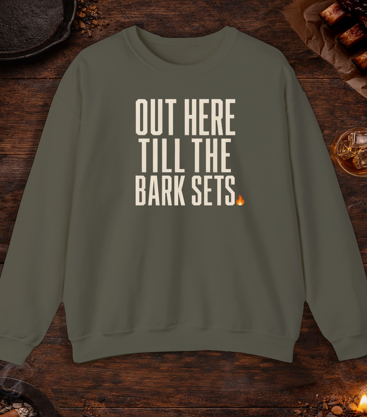 Till the Bark Sets Crewneck - Military Green