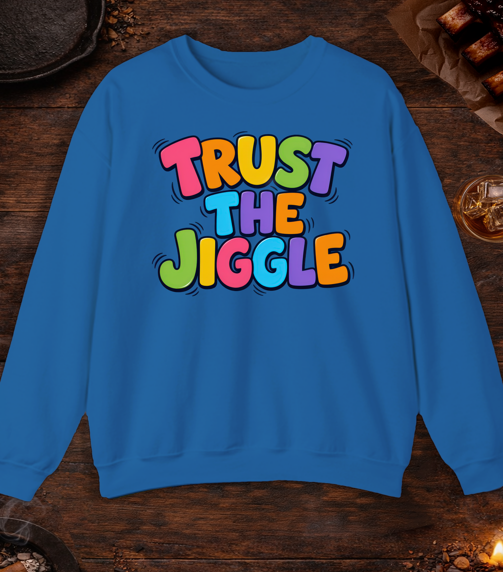 Trust the Jiggle Crewneck - Royal