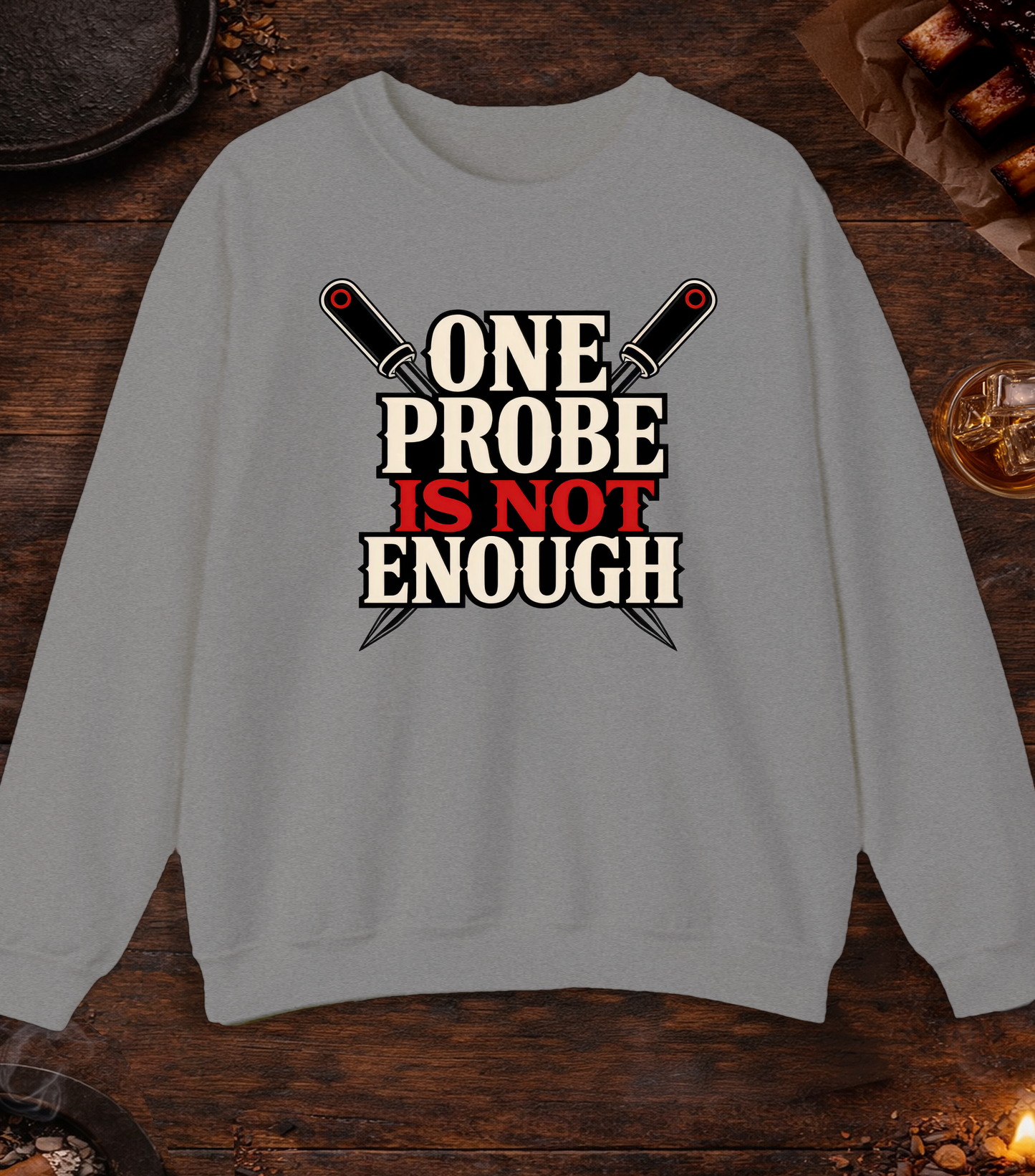 One Probe's Not Enough Crewneck - Sport Grey