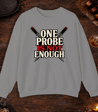 One Probe's Not Enough Crewneck - Sport Grey