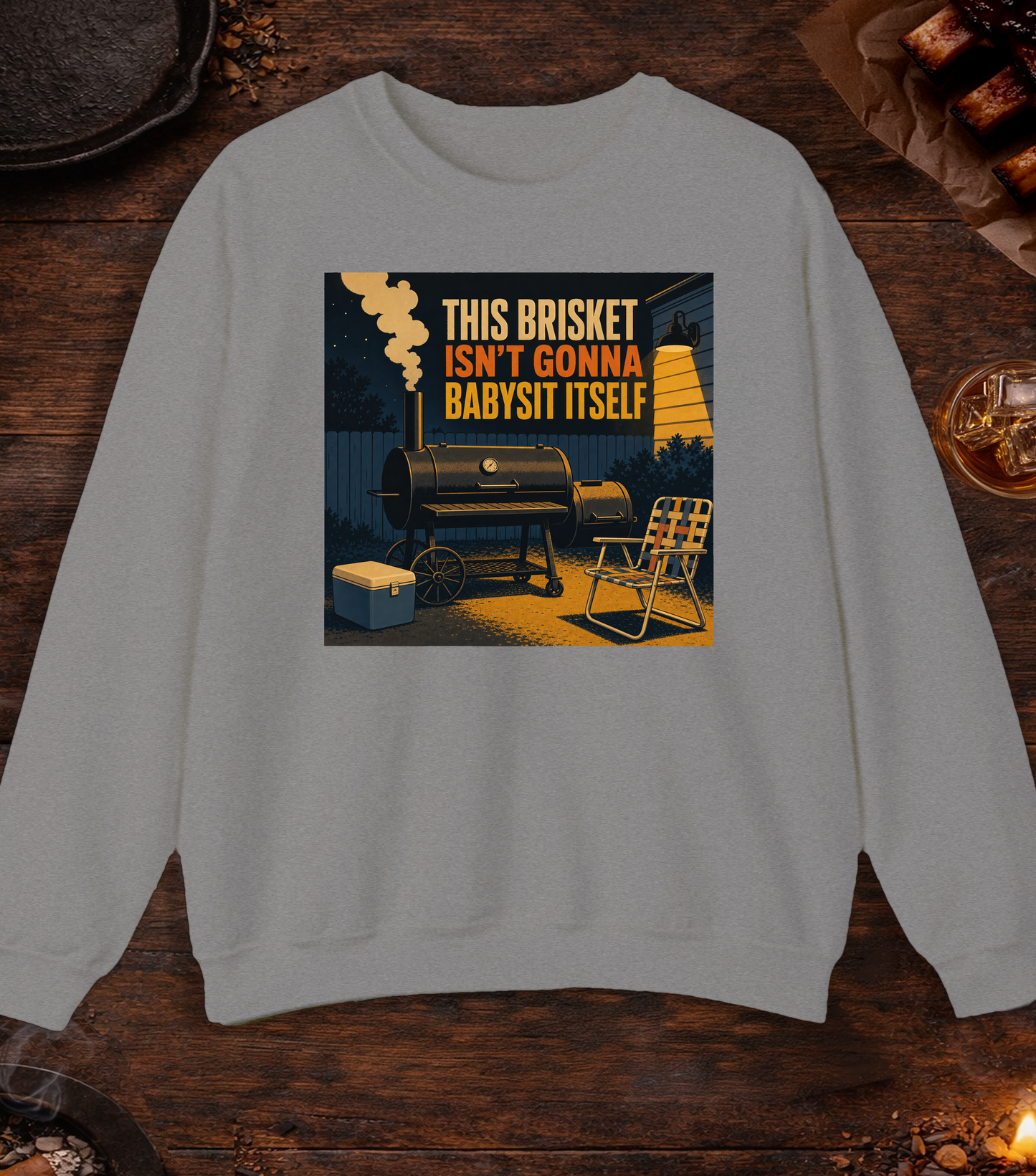 Brisket Isn't Gonna Babysit Itself Crewneck - Sport Grey