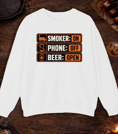 Smoker: On. Phone: Off. Beer: Open. Crewneck - White