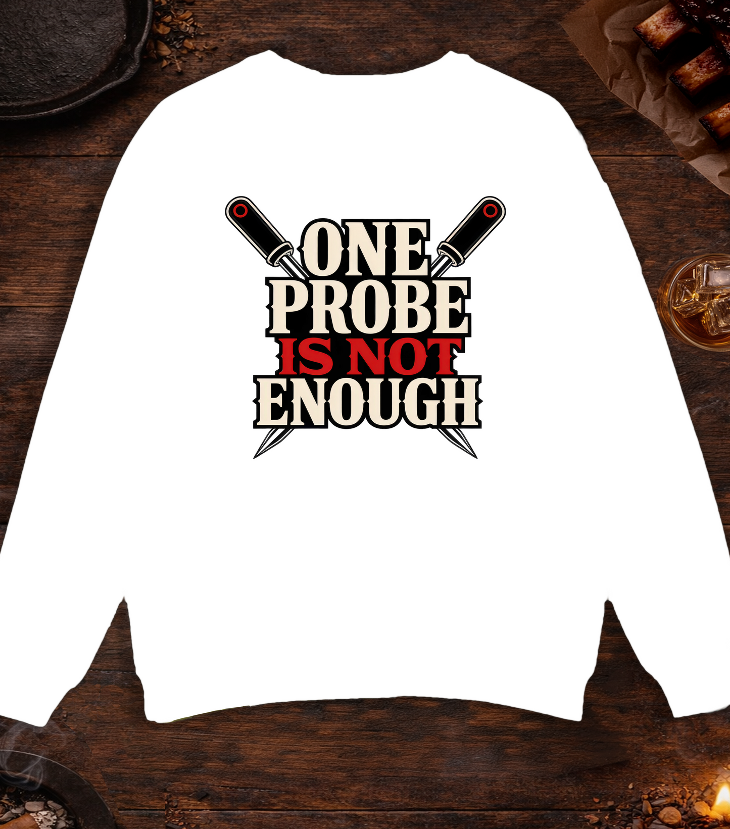 One Probe's Not Enough Crewneck - White