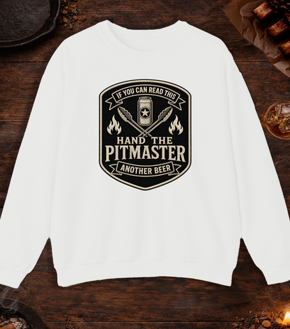 If You Can Read This, Hand the Pitmaster a Beer Crewneck - White