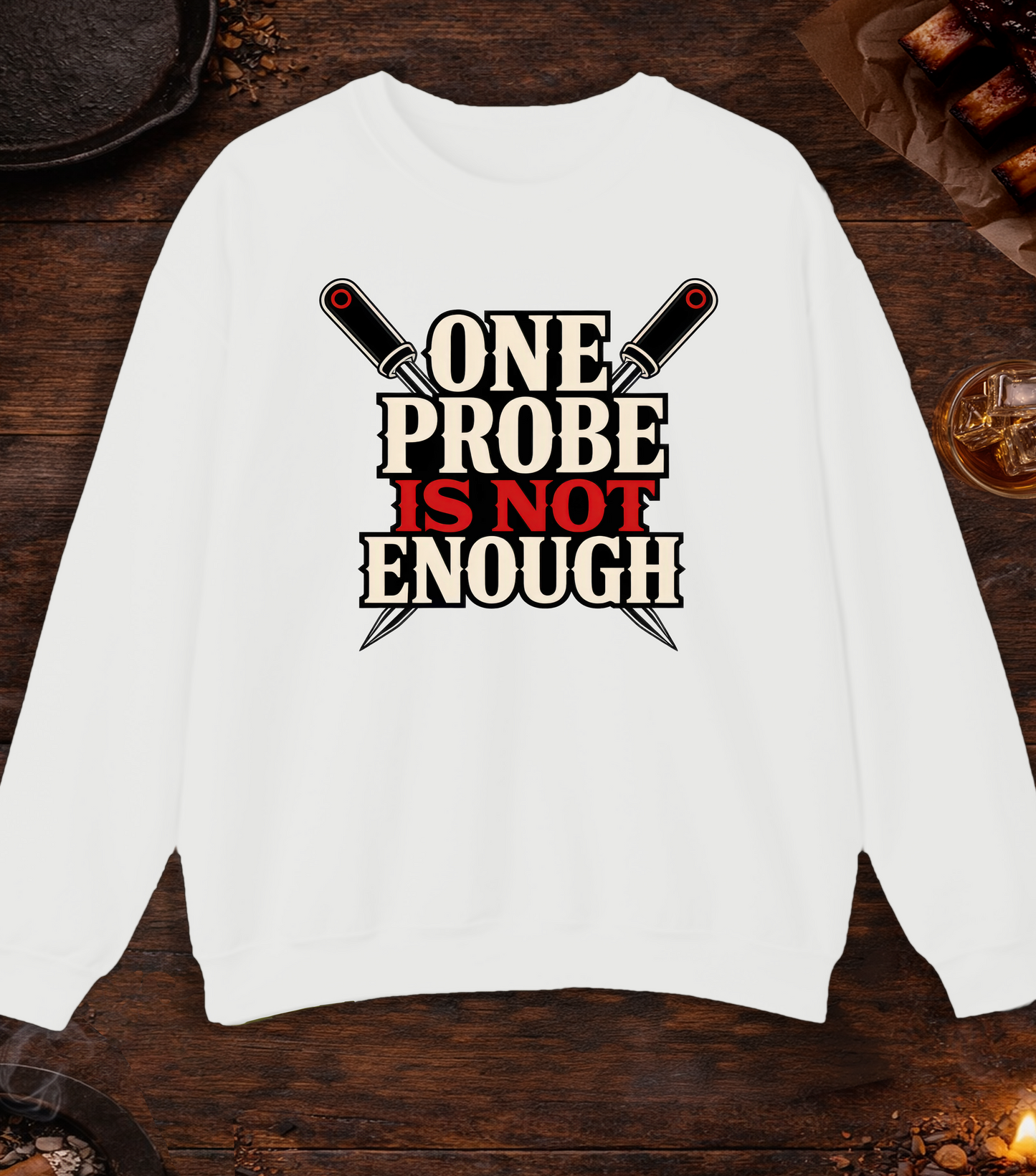 One Probe's Not Enough Crewneck - White