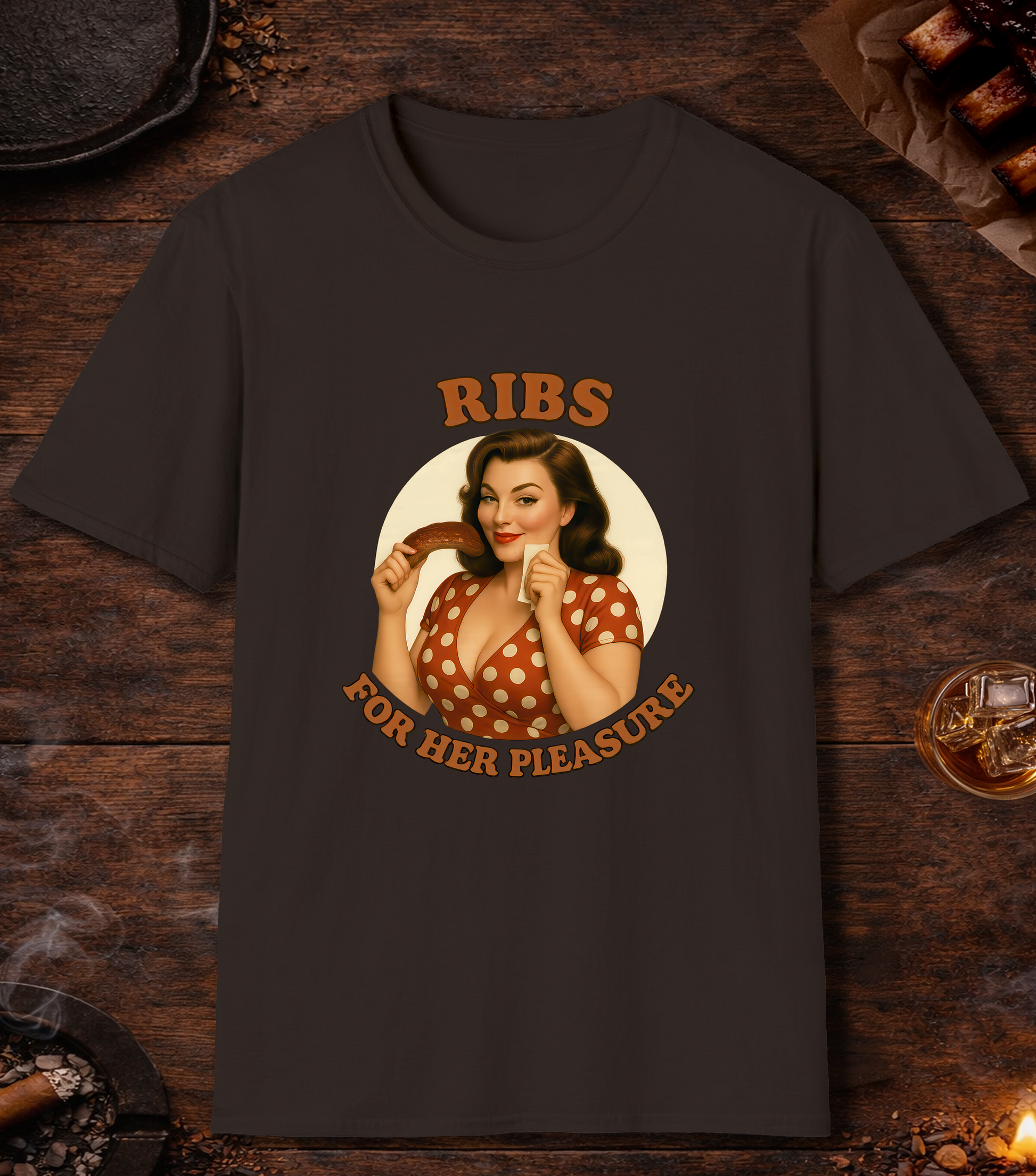 Ribs For Her Pleasure T-Shirt - Dark Chocolate
