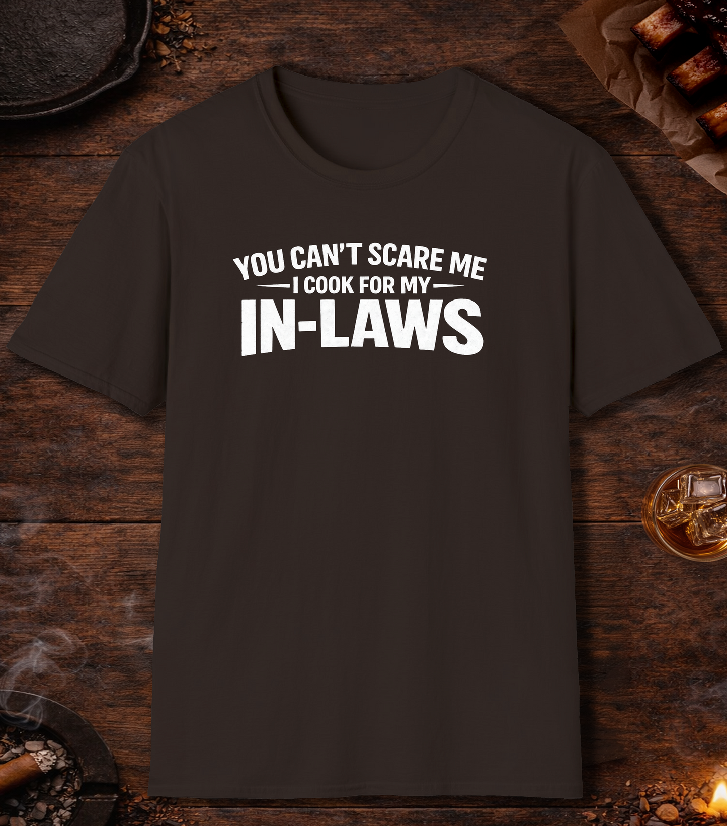 Cook For My In Laws T-Shirt - Dark Chocolate