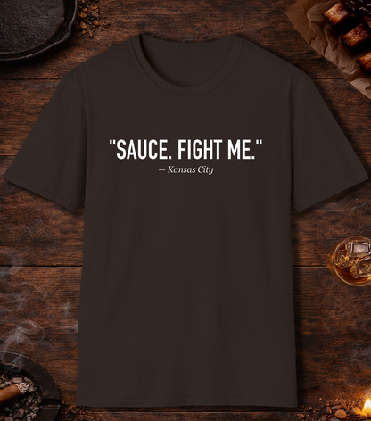 Sauce Fight Me Quote T-Shirt - Dark Chocolate