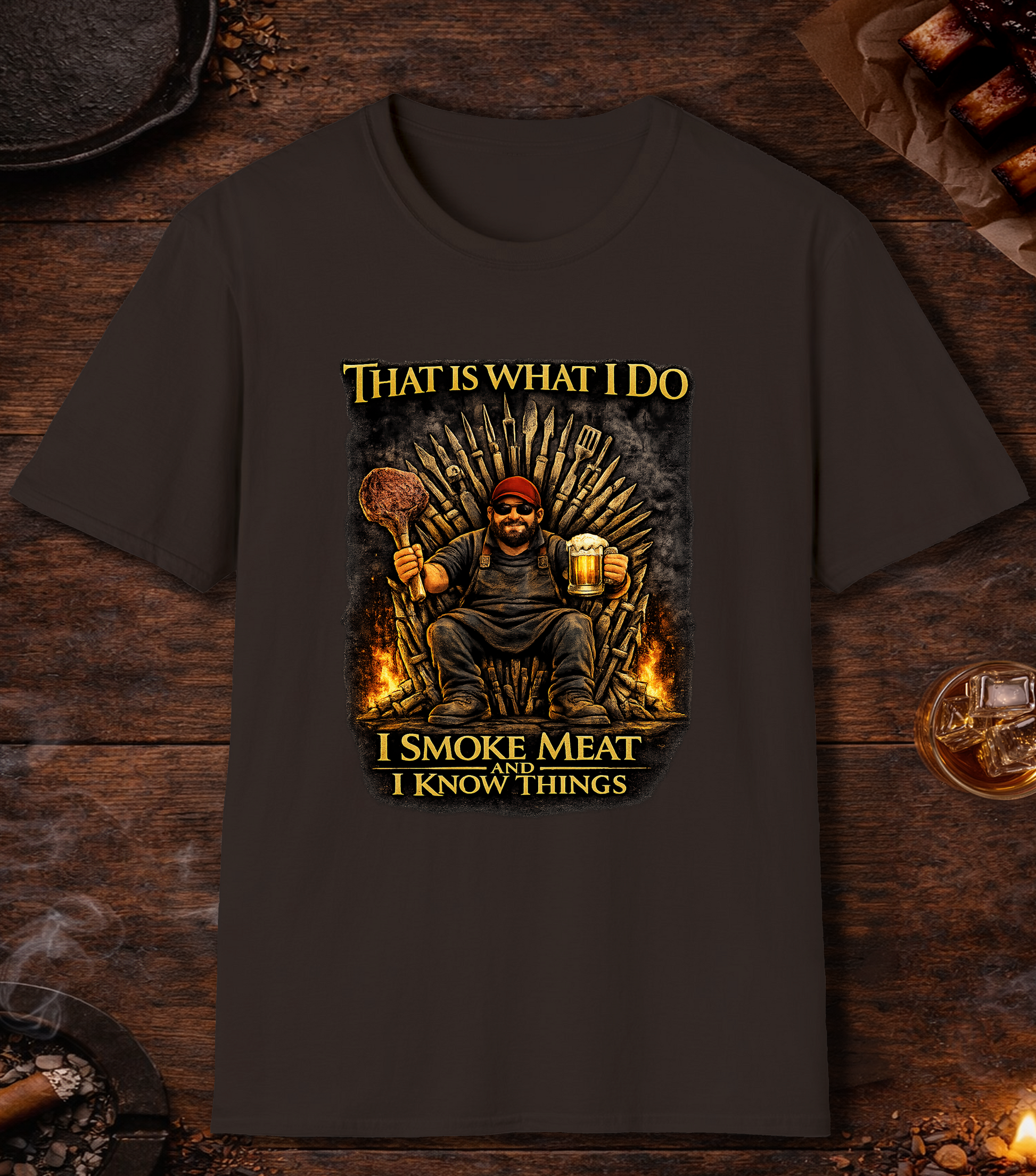 I Smoke Meat And Know Things T-Shirt - Dark Chocolate