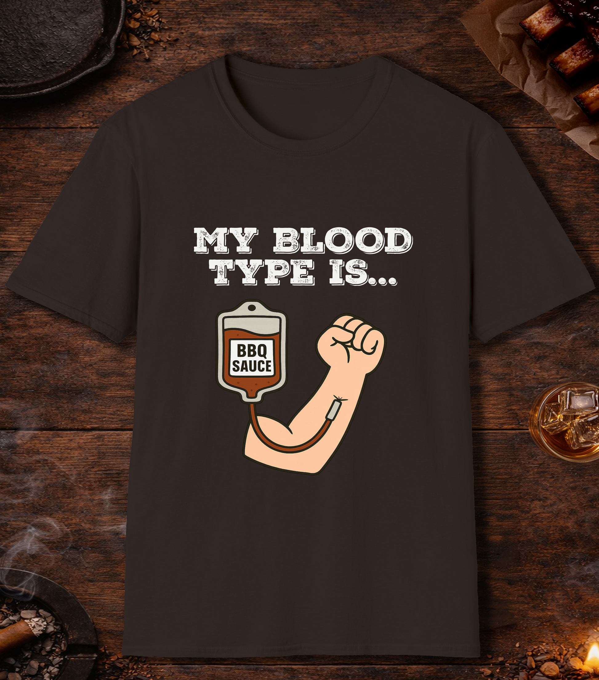 My Blood Type Is BBQ Sauce T-Shirt - Dark Chocolate