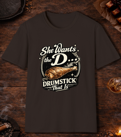 She Wants The D T-Shirt - Dark Chocolate