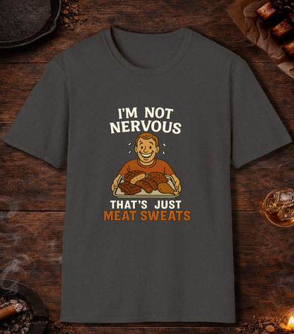 Not Nervous Meat Sweats T-Shirt - Dark Heather