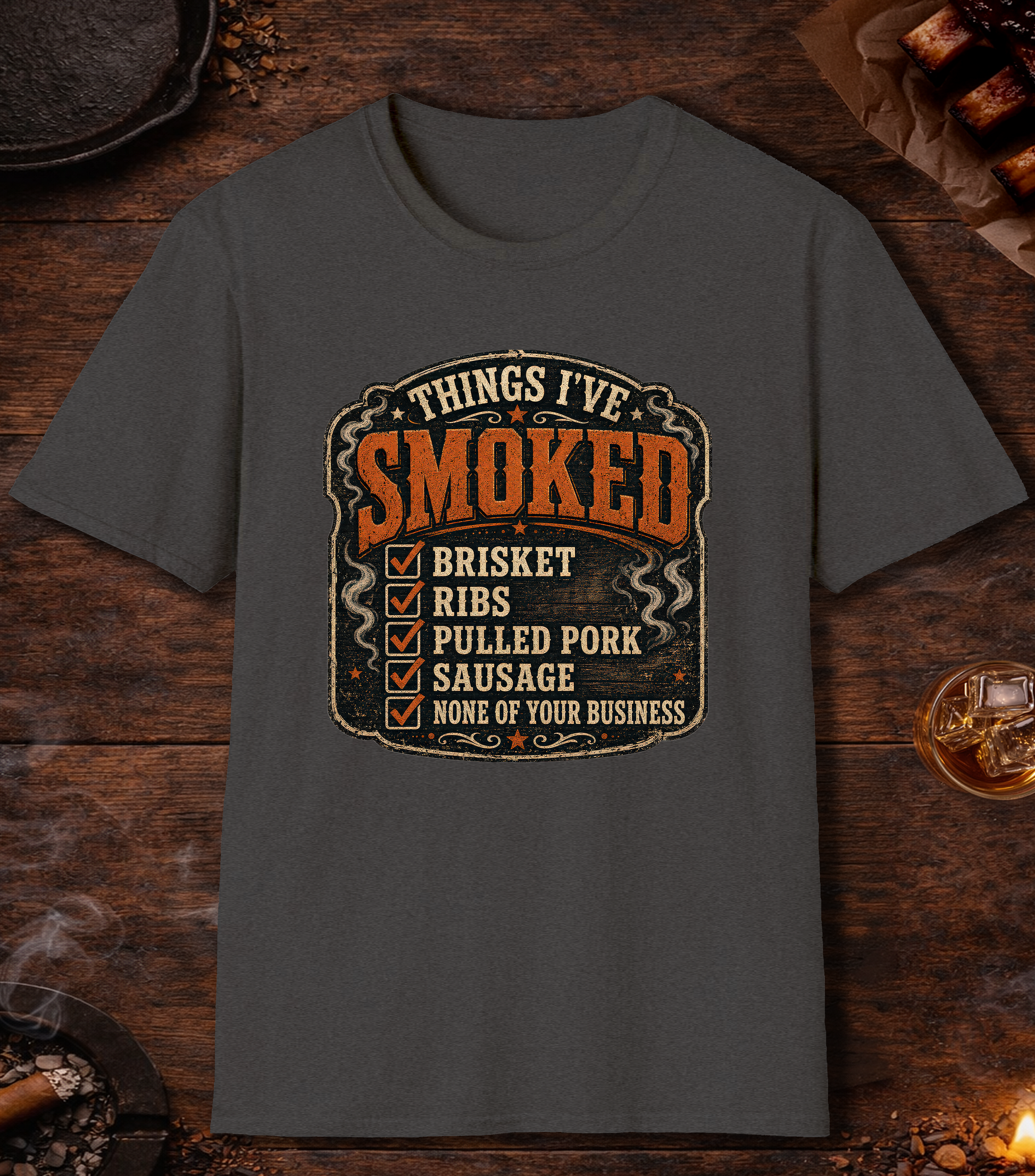Things Ive Smoked No Business T-Shirt - Dark Heather