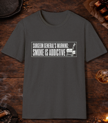 Surgeon General's Warning: Smoke Is Addictive T-Shirt - Dark Heather