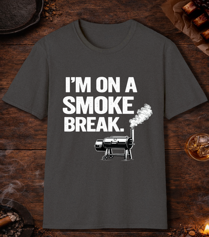 Im On A Smoke Break T-Shirt - Dark Heather