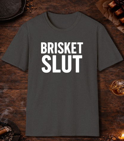 Brisket Slut T-Shirt - Dark Heather