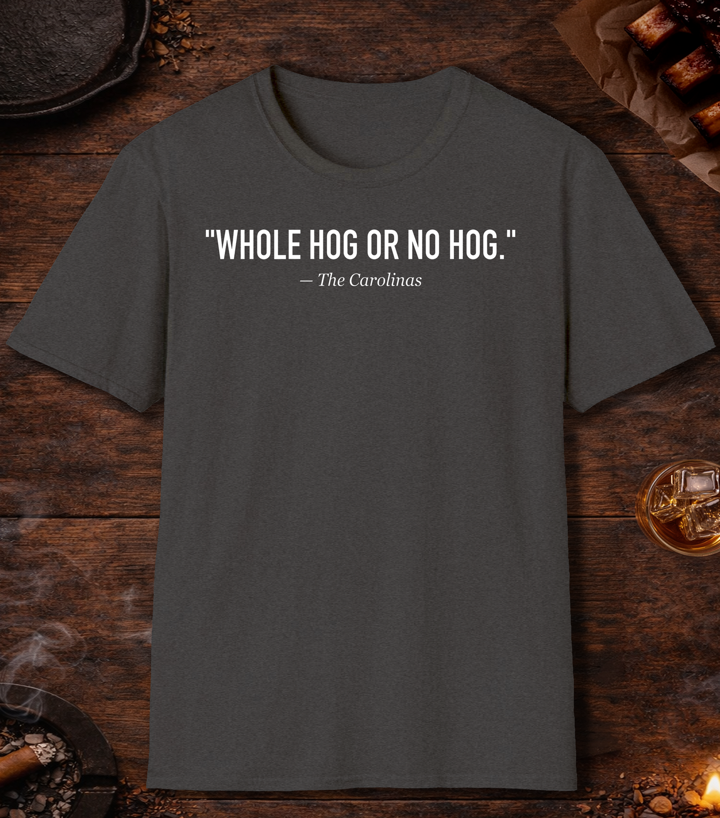 Whole Hog Quote T-Shirt - Dark Heather