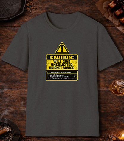 Caution Unsolicited Brisket Advice T-Shirt - Dark Heather