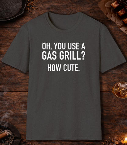 Gas Grill How Cute T-Shirt - Dark Heather