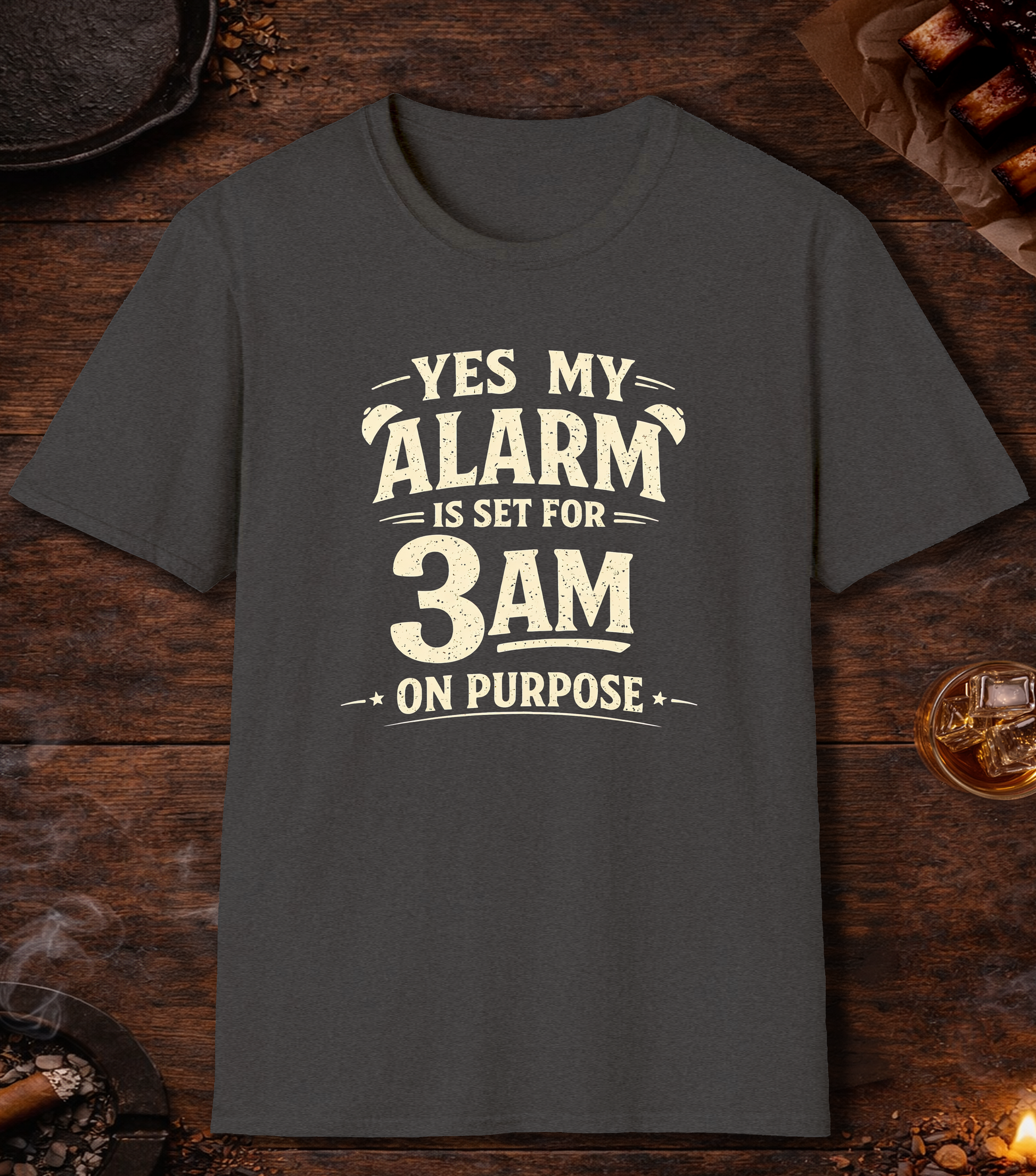 Alarm Set 3am On Purpose T-Shirt - Dark Heather