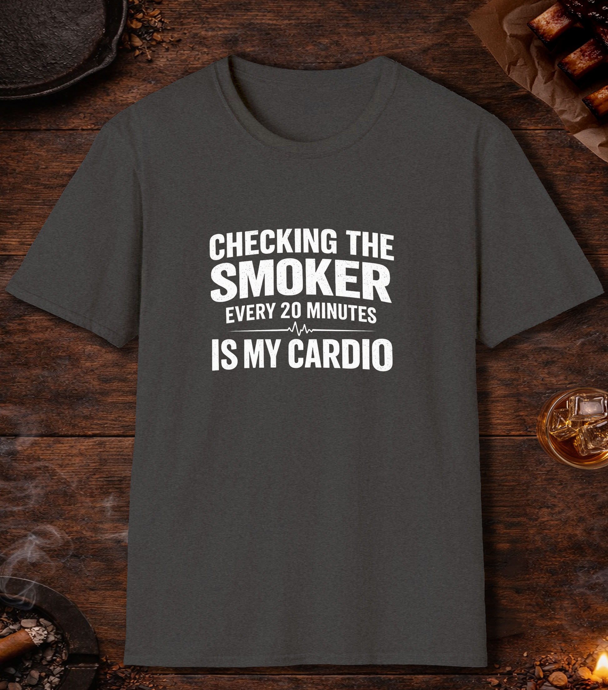 Checking The Smoker Is My Cardio T-Shirt - Dark Heather
