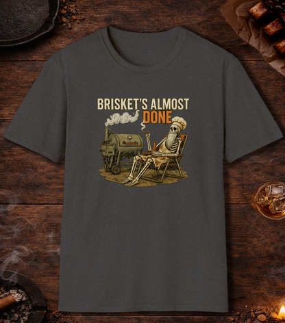 Briskets Almost Done T-Shirt - Dark Heather