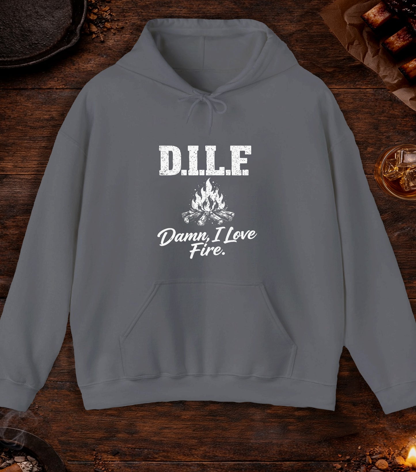 DILF Damn I Love Fire Hoodie - Charcoal
