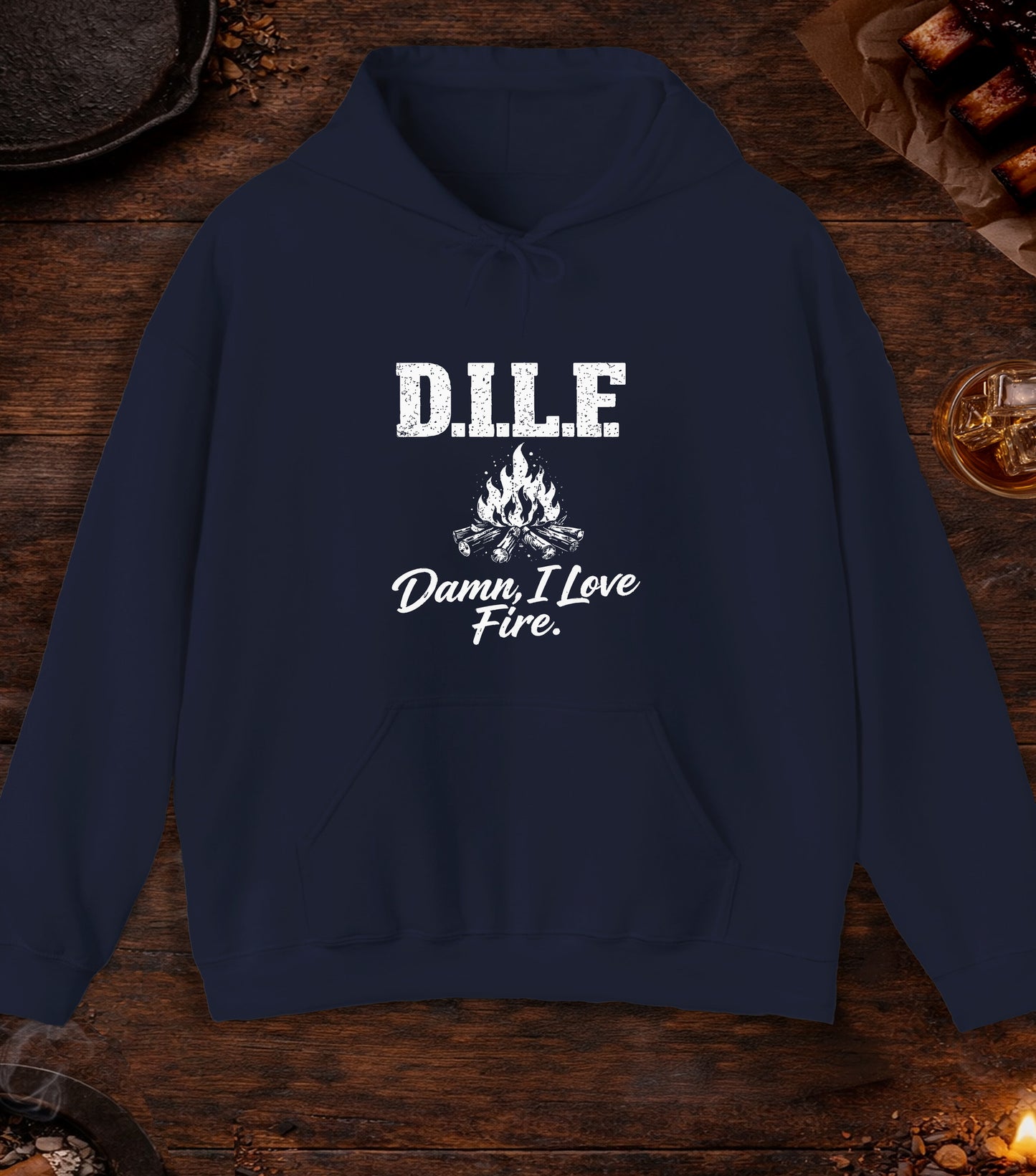 DILF Damn I Love Fire Hoodie - Navy