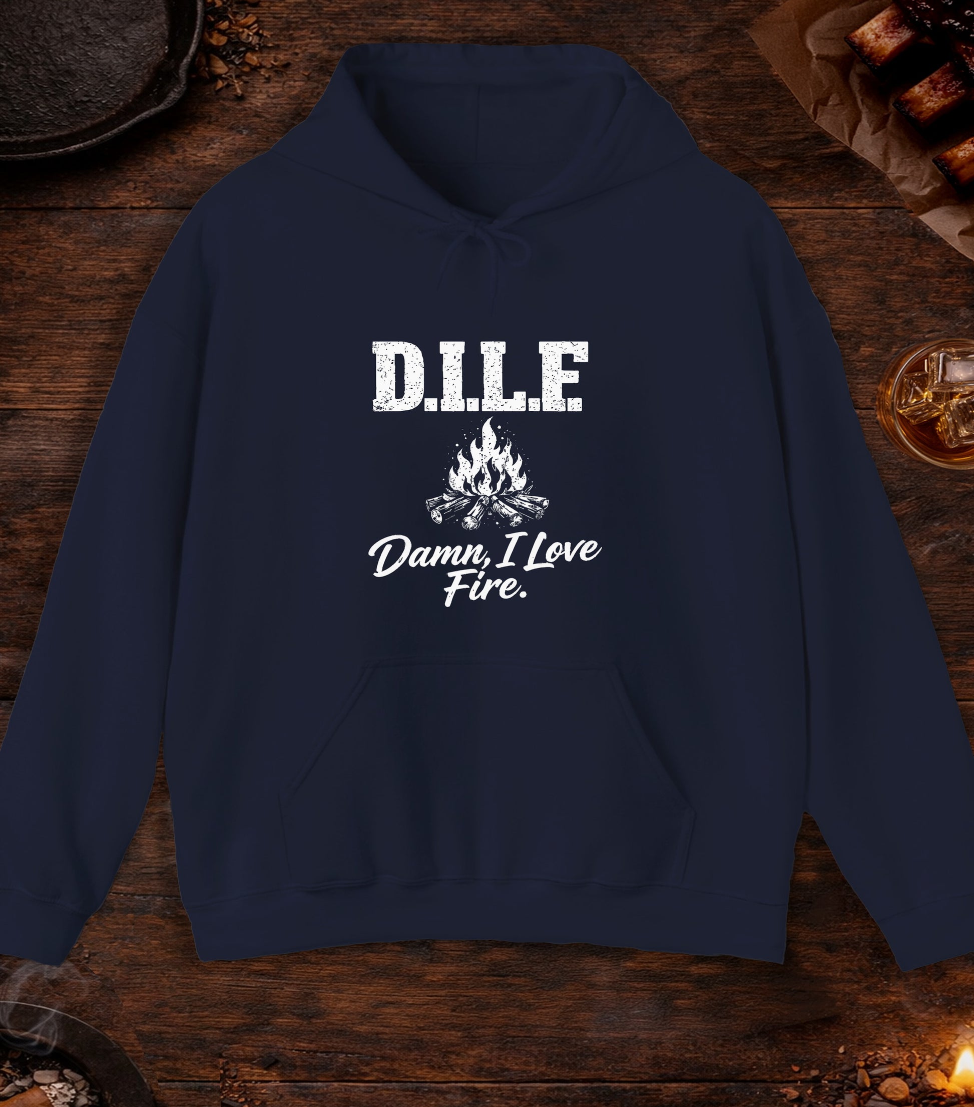 DILF Damn I Love Fire Hoodie - Navy