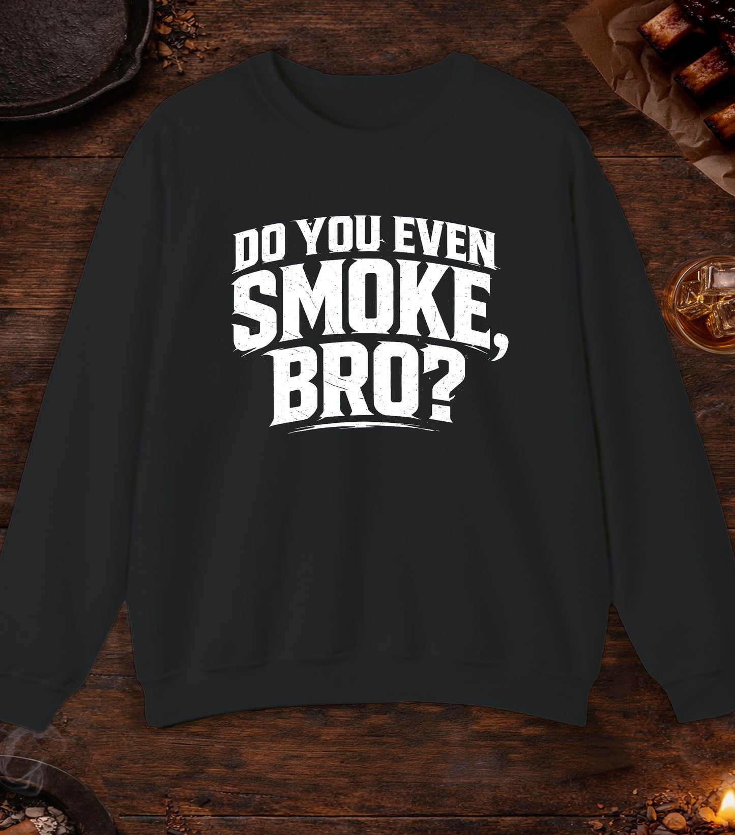 Do You Even Smoke Bro Crewneck - Black