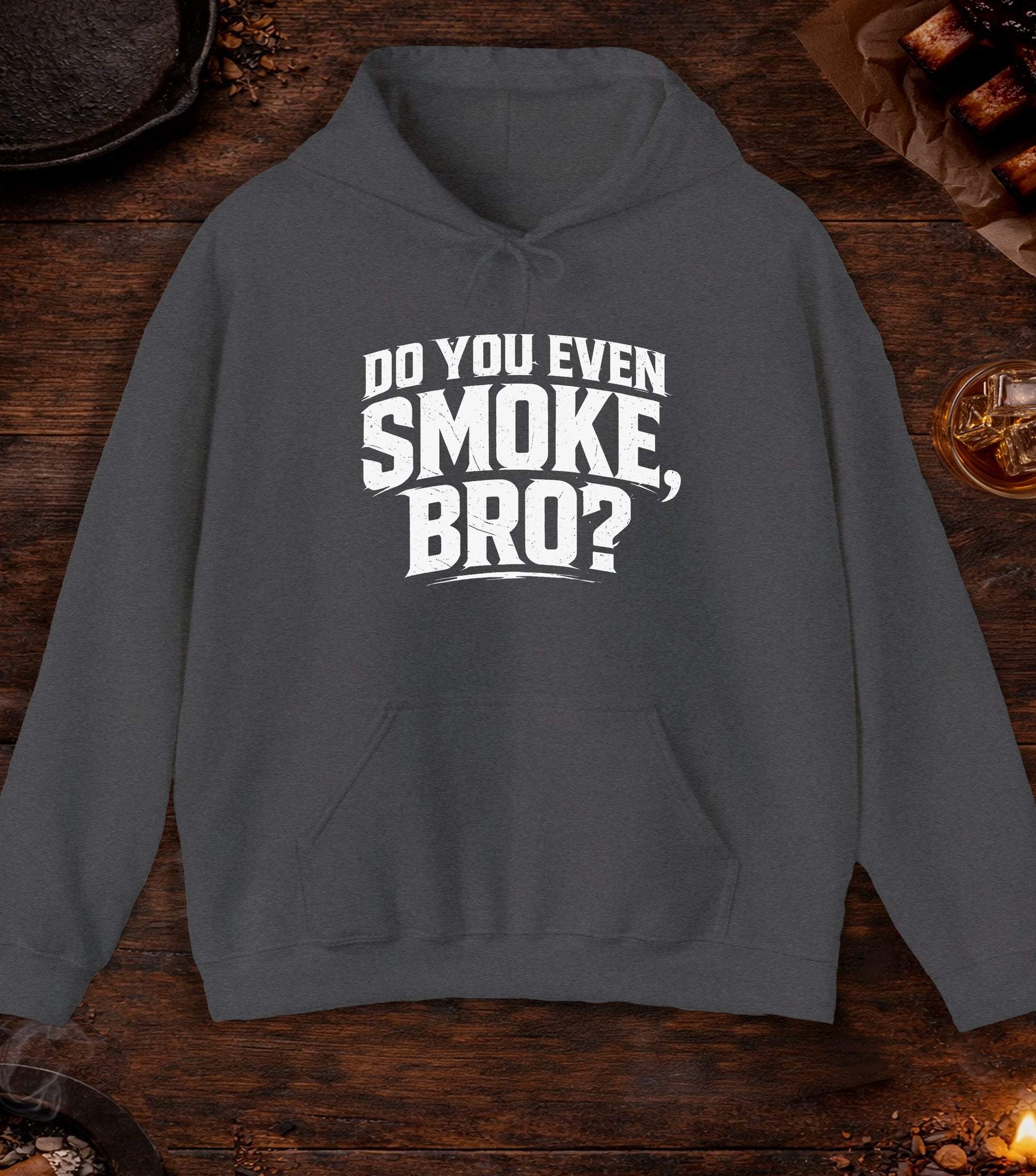 Do You Even Smoke Bro Hoodie - Dark Heather