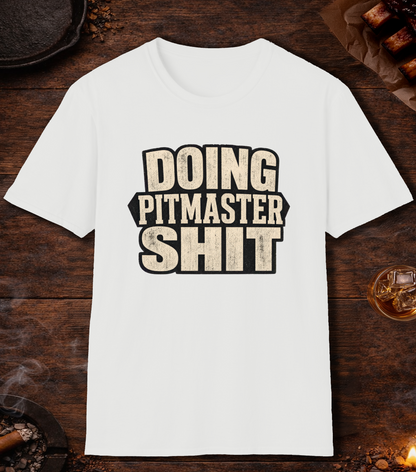 Doing Pitmaster Sh!t T-Shirt - White