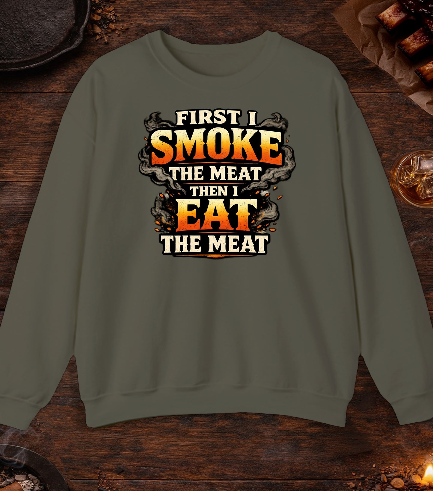 First Smoke Then Eat Crewneck - Military Green