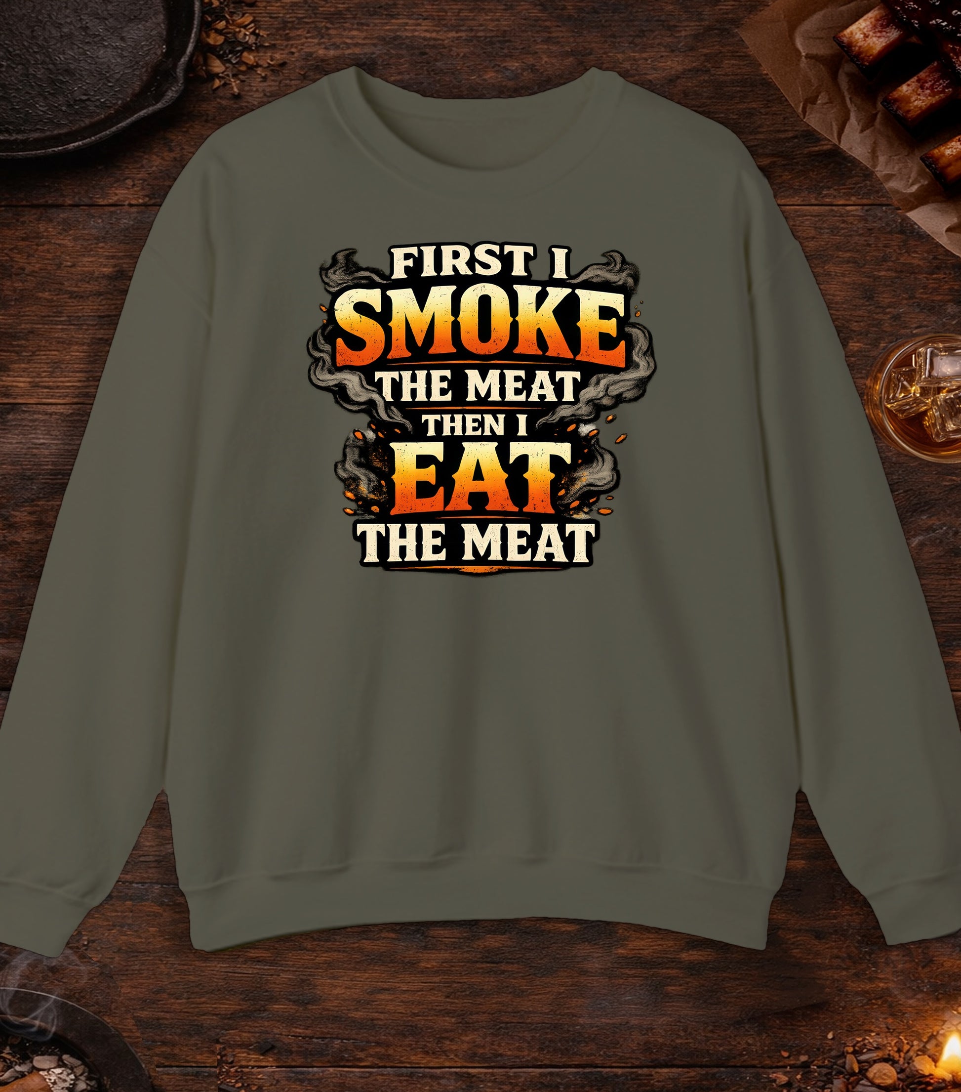 First Smoke Then Eat Crewneck - Military Green