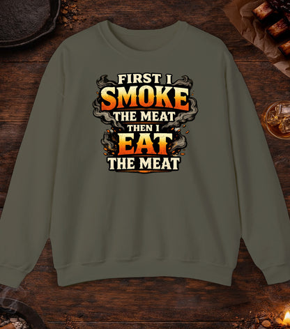 First Smoke Then Eat Crewneck - Military Green