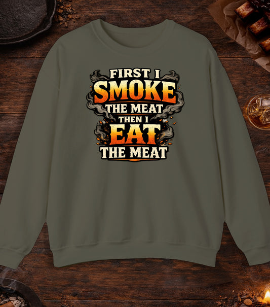 First Smoke Then Eat Crewneck - Military Green