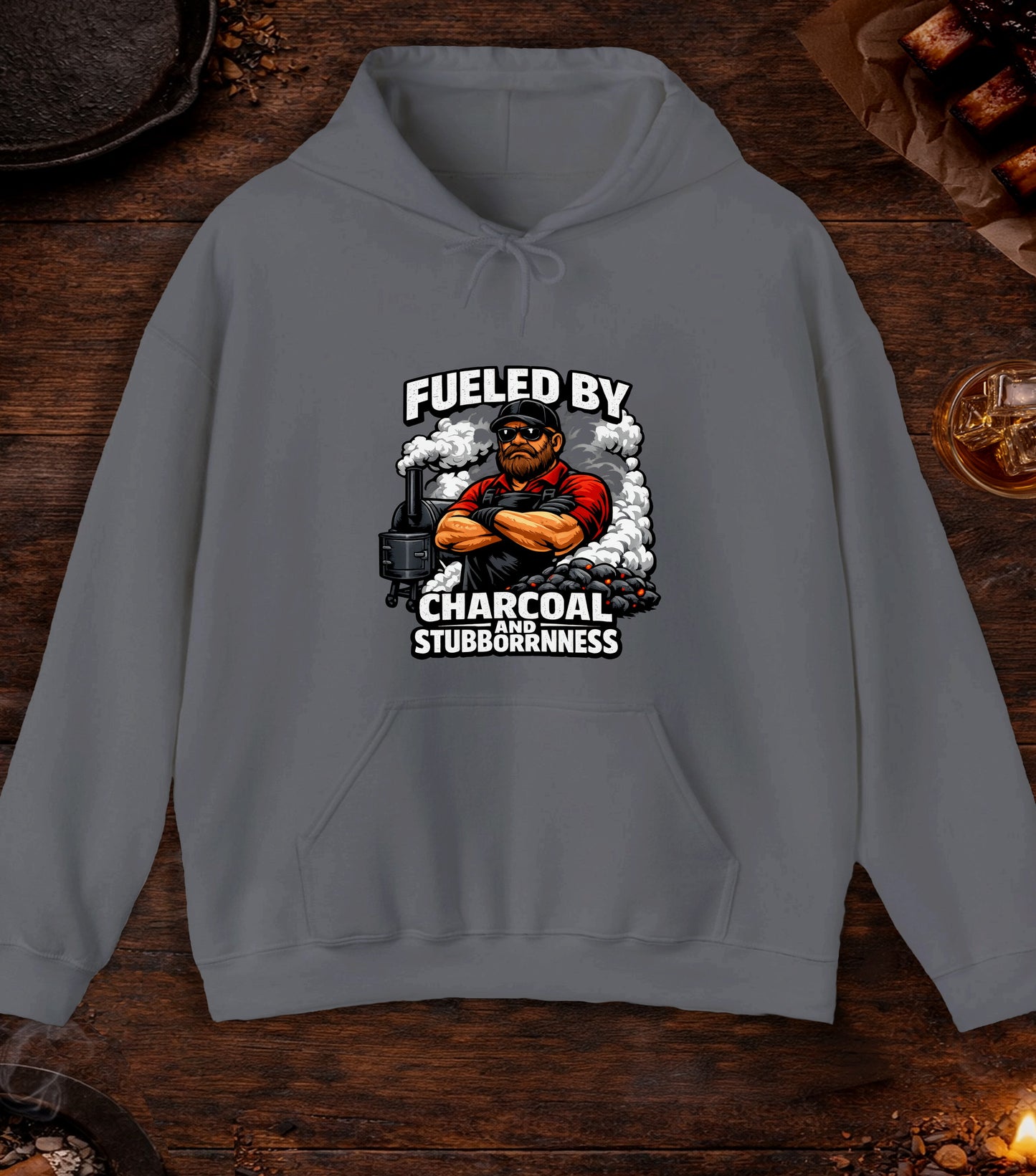 Fueled By Charcoal And Stubborness Hoodie - Charcoal