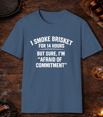 14 Hours Afraid Of Commitment T-Shirt - Heather Indigo