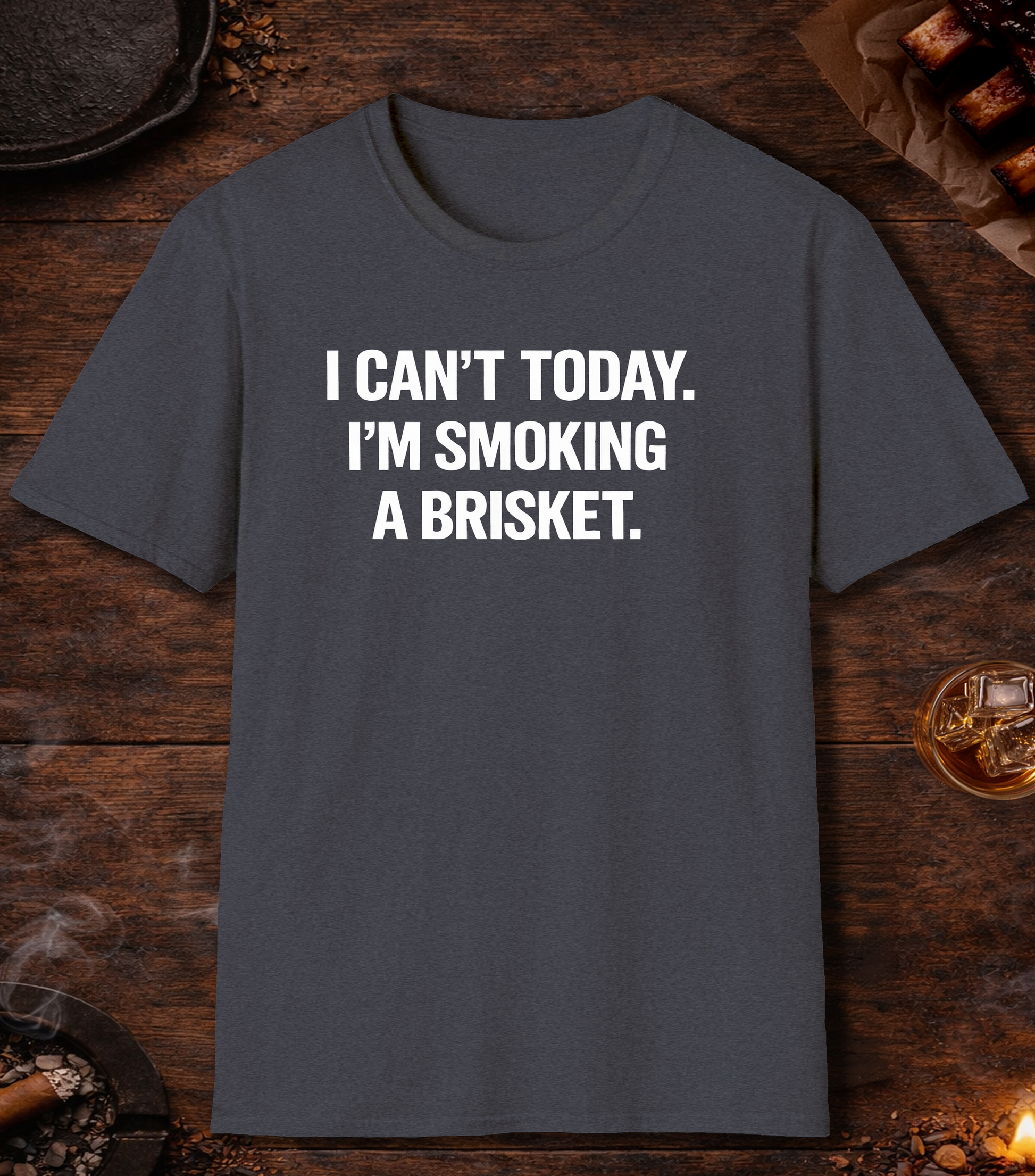 Cant Today Im Smoking A Brisket T-Shirt - Heather Navy