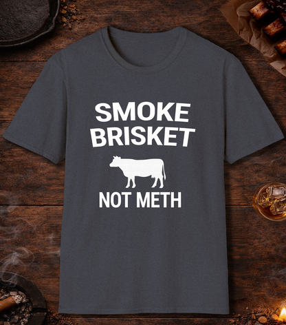 Smoke Brisket Not Meth T-Shirt - Heather Navy